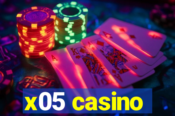 x05 casino